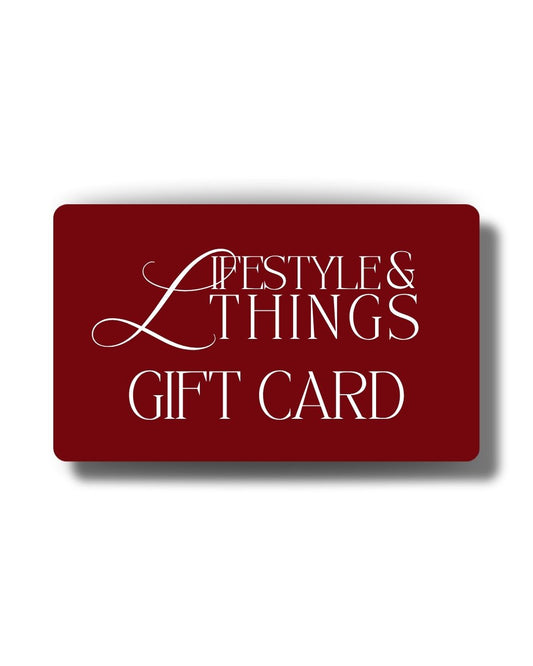 Lifestyle & Things Gift Card